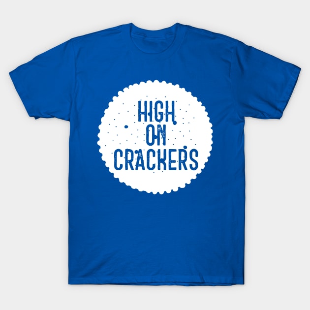 High on Crackers T-Shirt by Alissa Carin